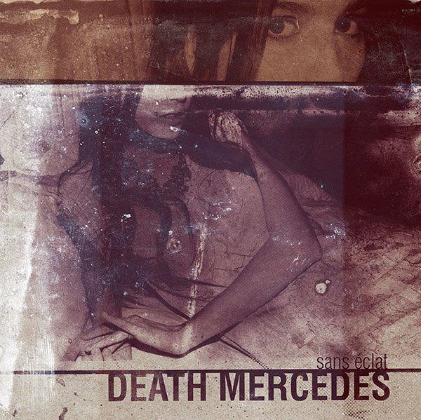 DEATH MERCEDES - Sans Eclat | 12"