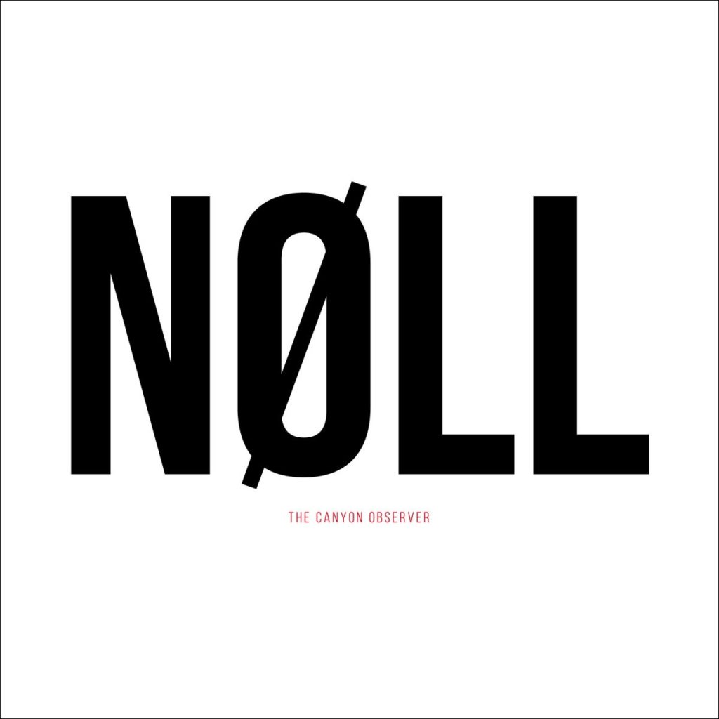 THE CANYON OBSERVER - NØLL | 12"