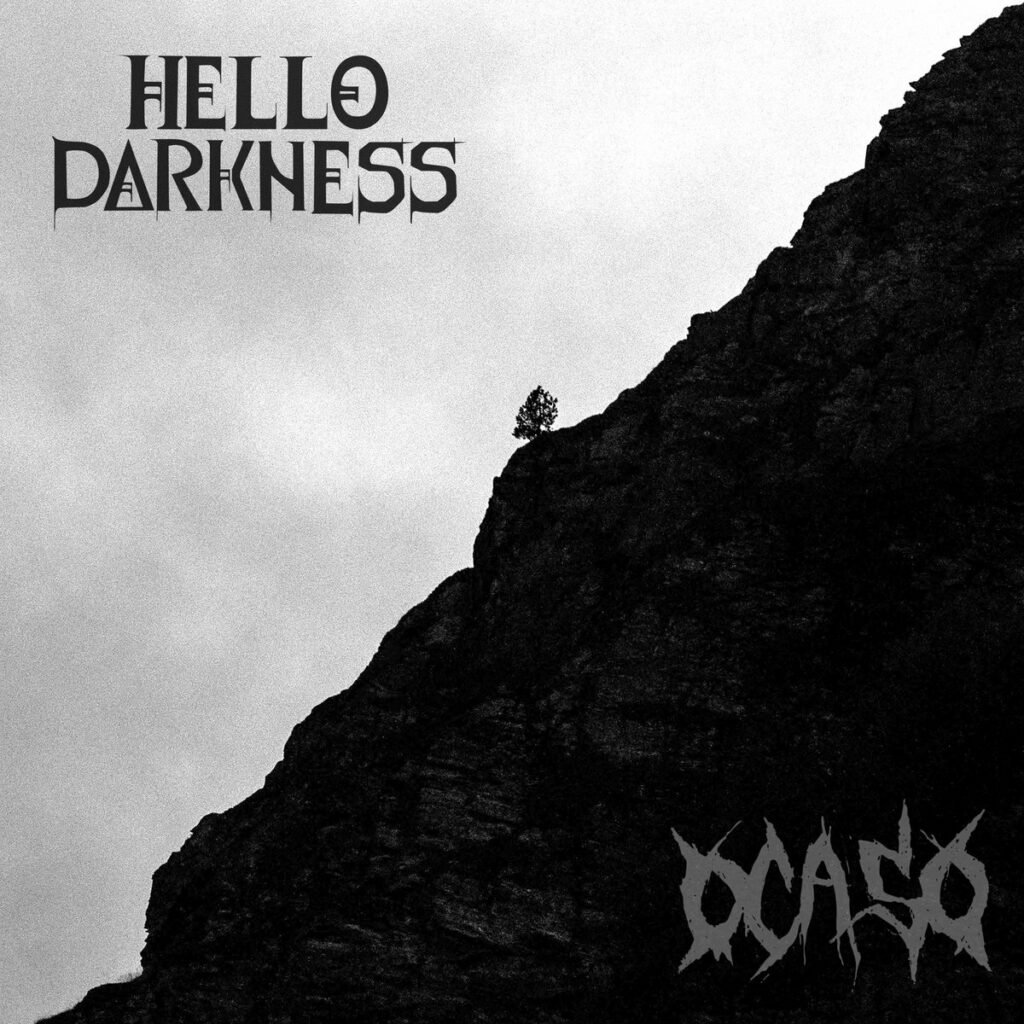 HELLO DARKNESS / OCASO - Split | 12″