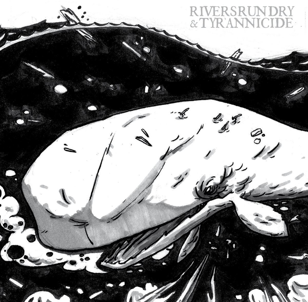 RIVERS RUN DRY & TYRANNICIDE – Split LP | 12