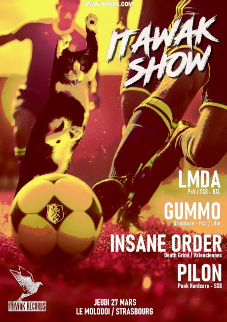 ITAWAK SHOW - LMDA + GUMMO + INSANE ORDER + PILON